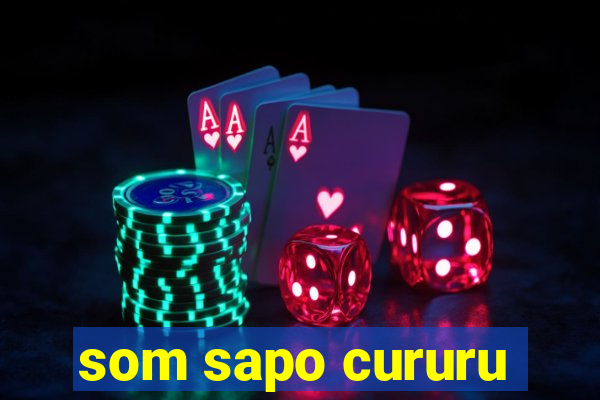 som sapo cururu